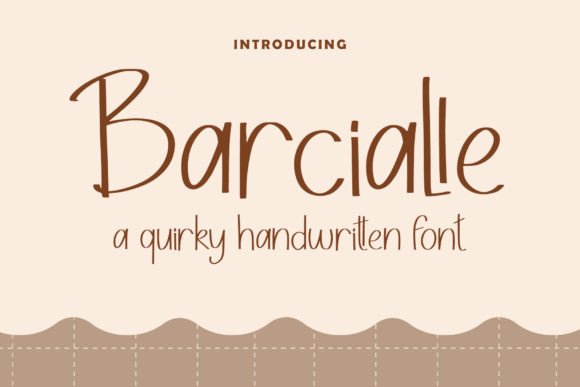 Barcialle: A Quirky Handwritten Font for Engaging Campaigns
