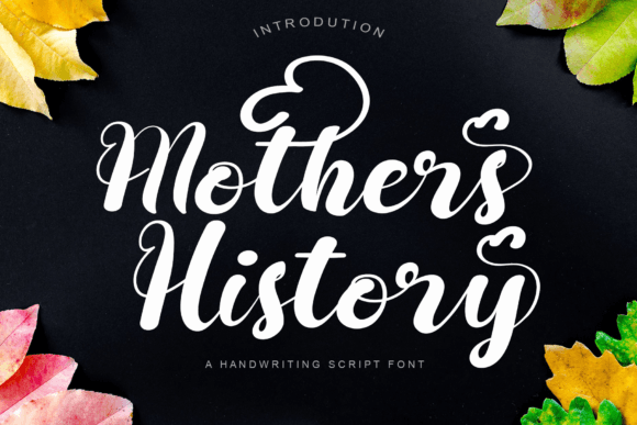 Mothers History: A Versatile Typeface for Engaging Campaigns