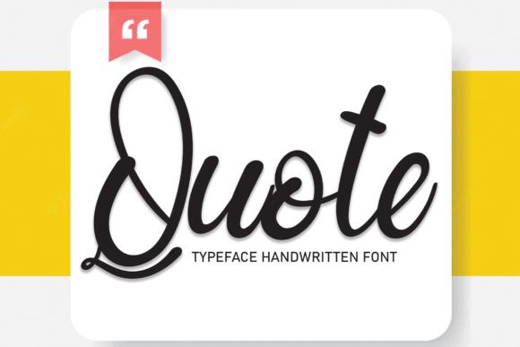 Quote: A Handwritten Font for Engaging Brand Content