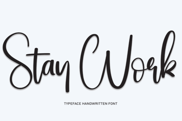 Stay Work: The Perfect Script Font for Engaging Campaigns